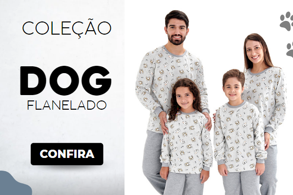 Coleção Dogs Flanelado Família