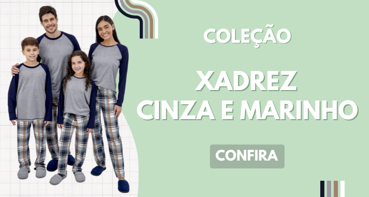 Pijamas Xadrez Cinza e Mescla Xadrez
